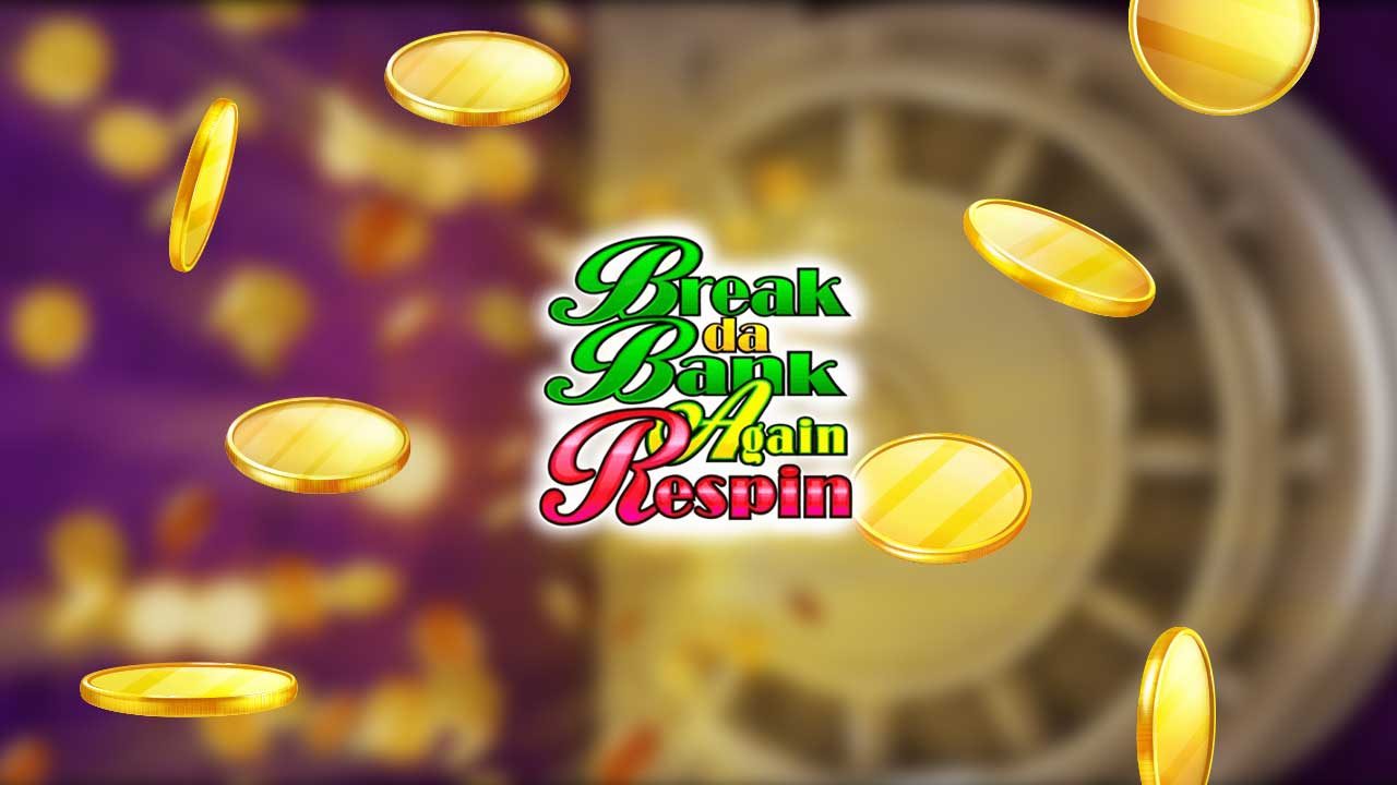 Break Da Bank Again